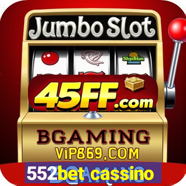552bet cassino